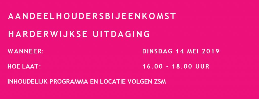 Aandeelhoudersbijeenkomst Harderwijkse Uitdaging datum